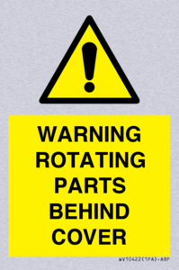 WARNING ROTATING PARTS BEHIND COVER